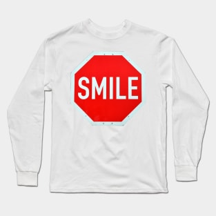 Stop and Smile Long Sleeve T-Shirt